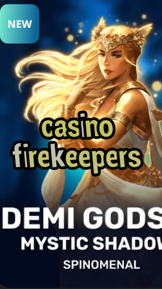 casino firekeepers-trdjkmsxjksdss.com